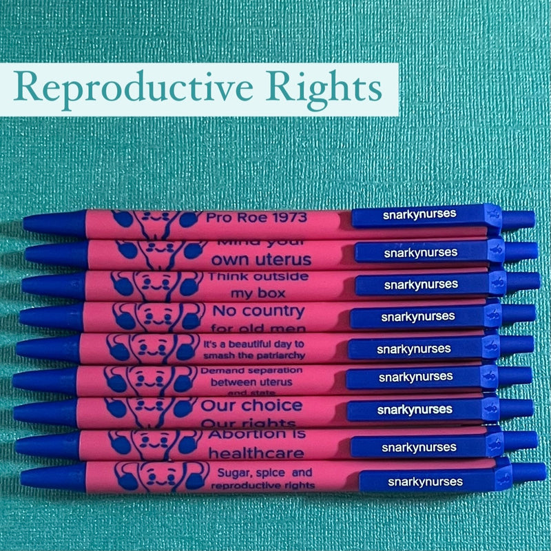Snarky Pens: Reproductive Rights (Set of 9 Pens) – snarkynurses