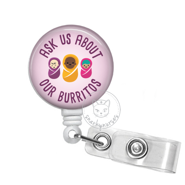 Badge Reel: Ask us about our burritos - Multiple Colors!