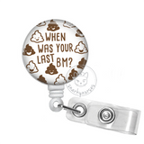 Badge Reel: When was your last BM