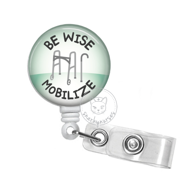 Badge Reel: Be wise, mobilize
