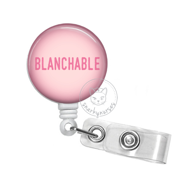 Badge Reel: Blanchable