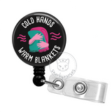 Badge Reel: Cold Hands, Warm Blankets