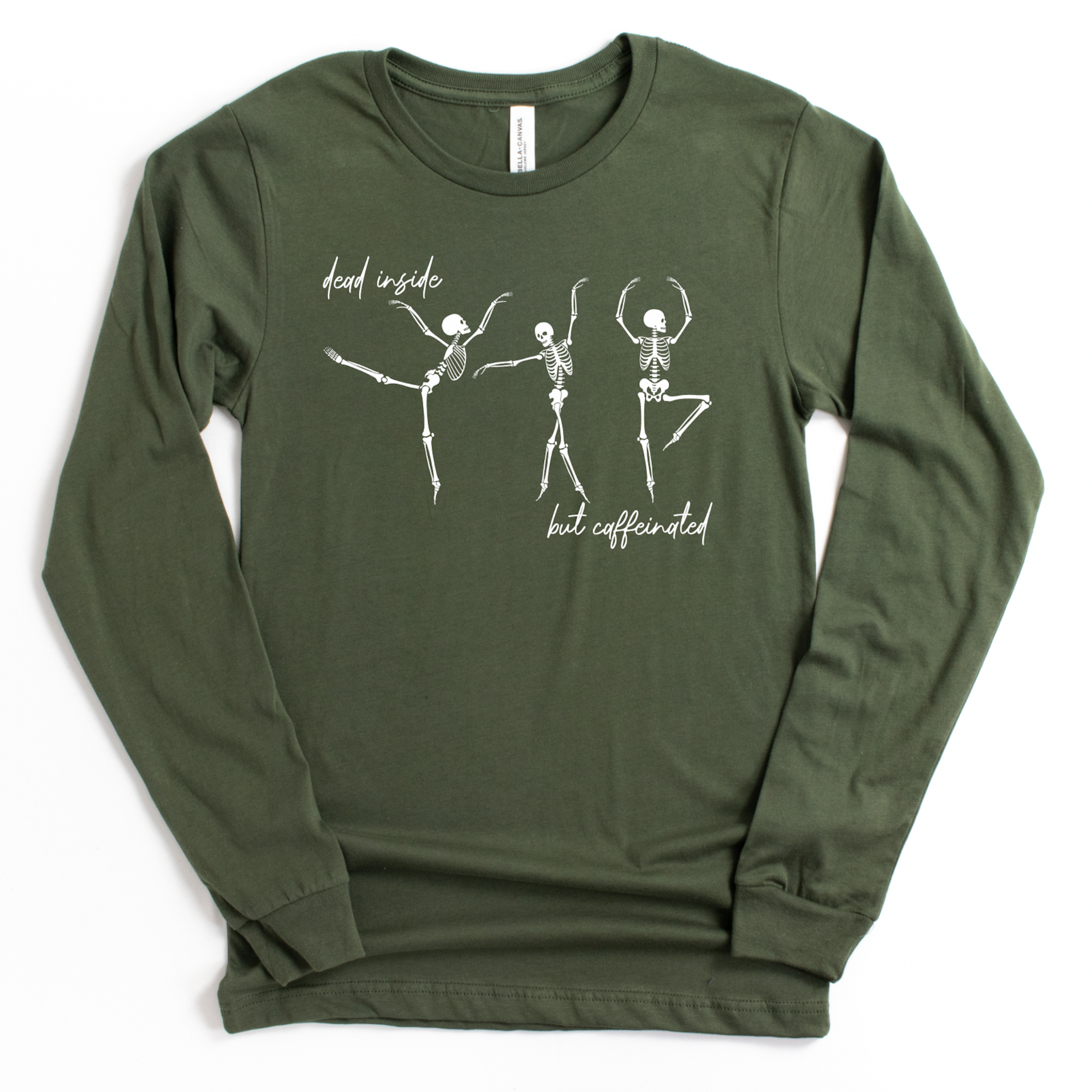 Skeletons: Dead Inside But Caffeinated - Long Sleeve