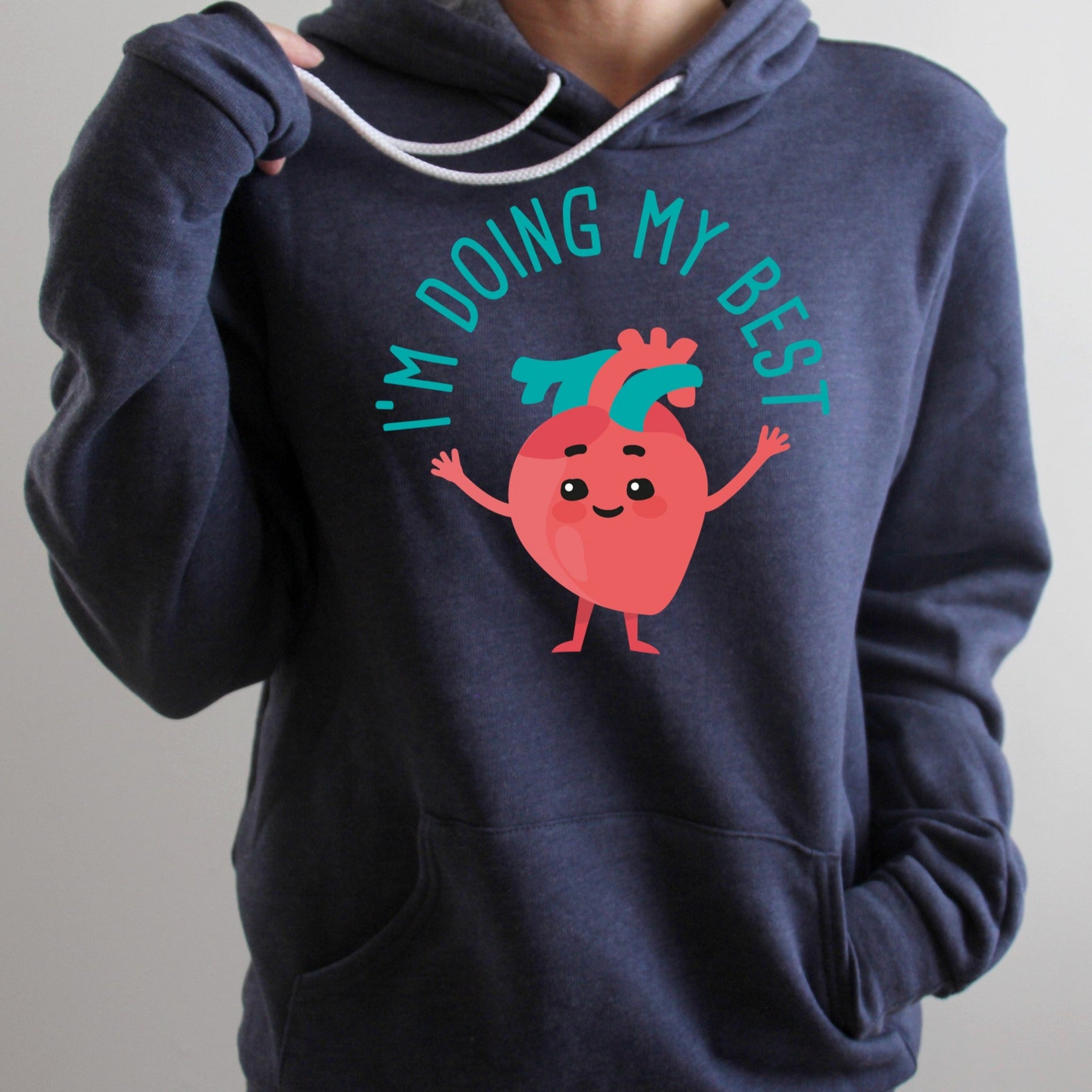 Hoodie: I'm Doing My Best