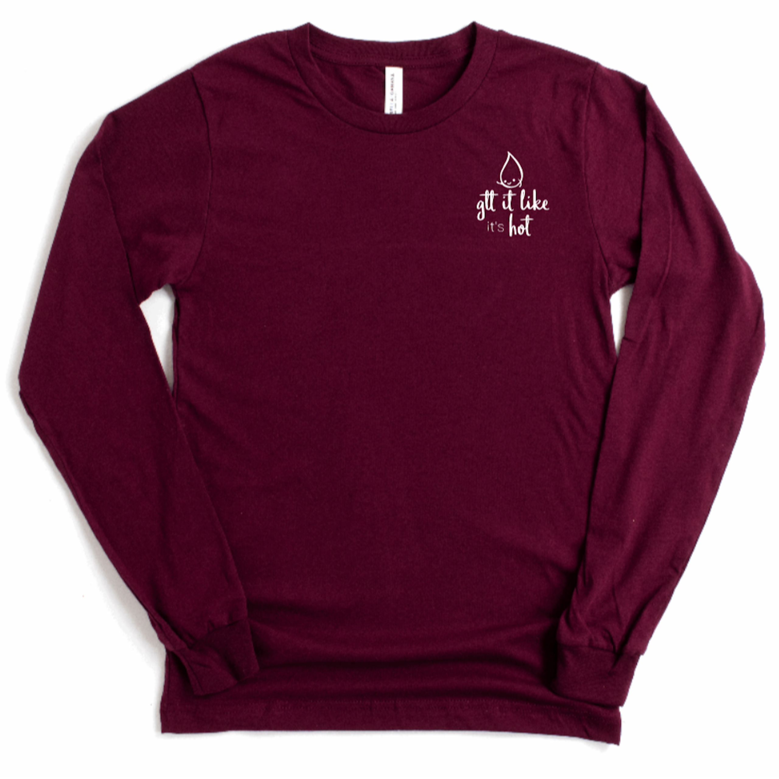 Gtt it Like it's Hot Long Sleeve - Left Chest