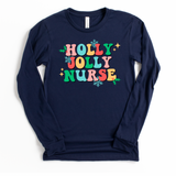 Holly Jolly Nurse - Long Sleeve