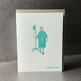Greeting Card:  ... I got your back