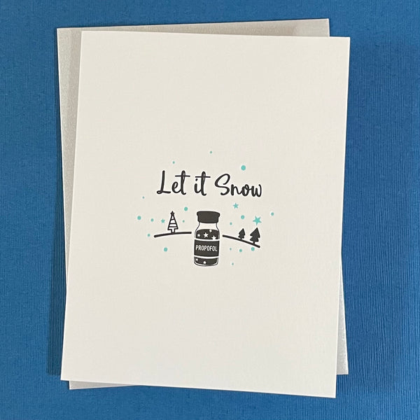 Greeting Card: Let it Snow [Propofol]