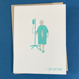 Greeting Card:  ... I got your back
