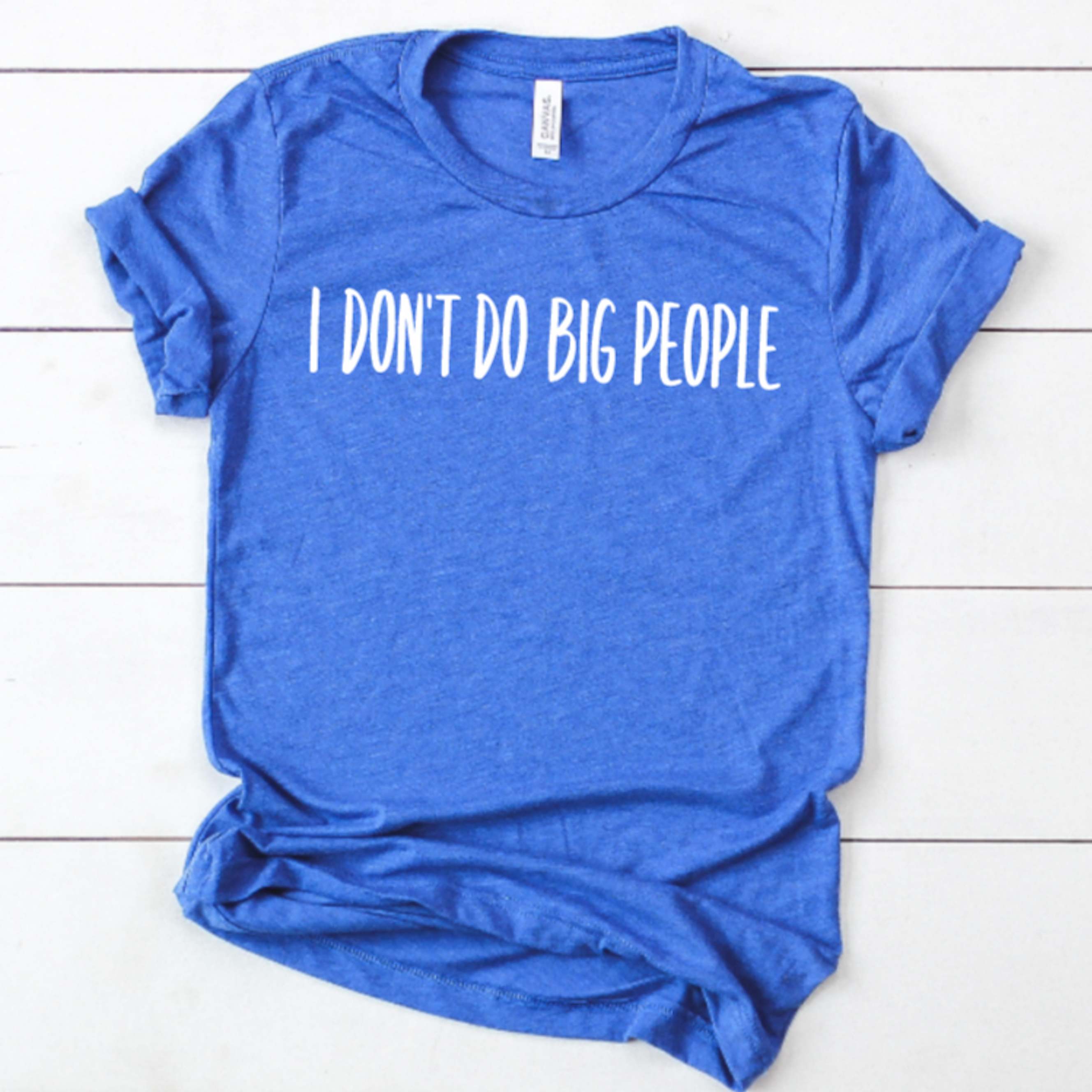 I Don't Do Big People