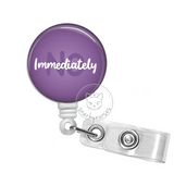 Badge Reel: Immediately No