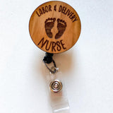 Wooden Badge Reel: Labor & Delivery Nurse