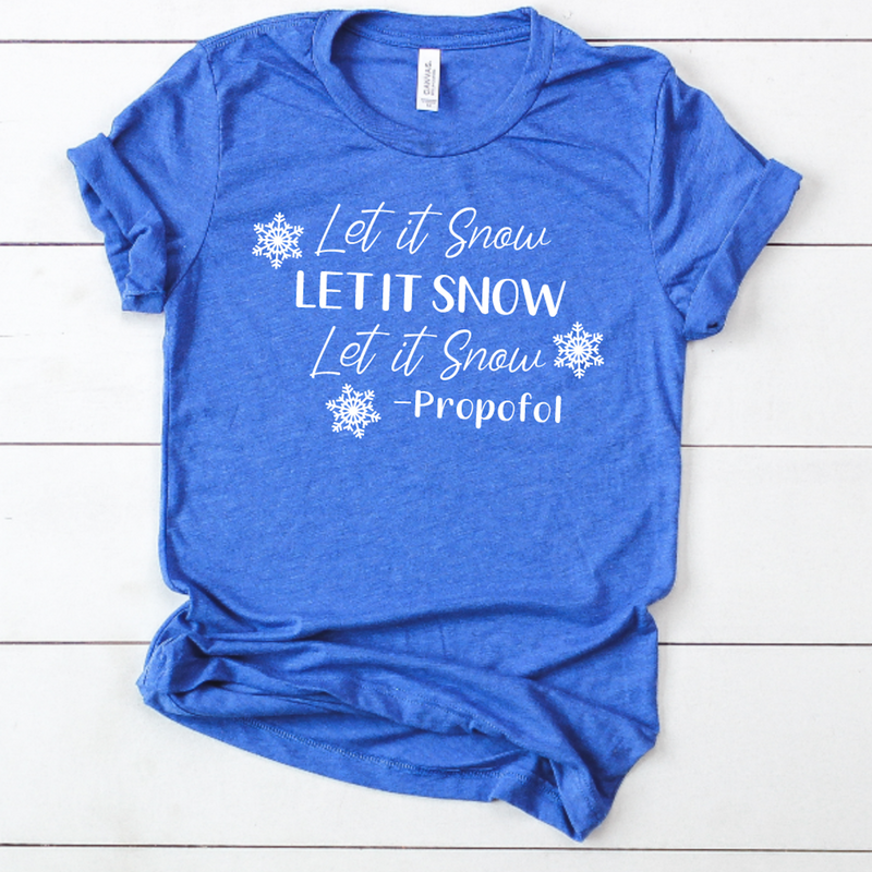 Let it Snow - Propofol