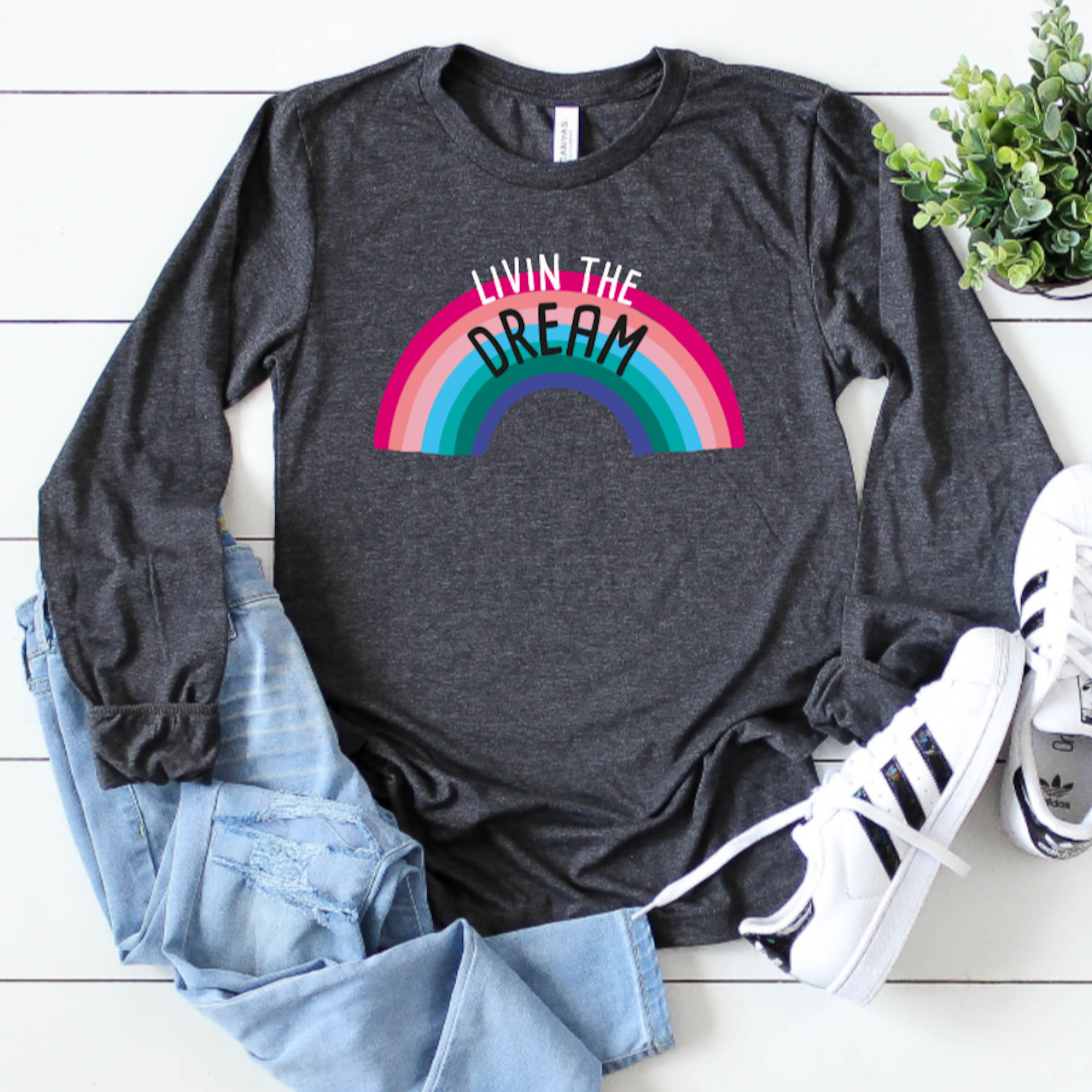 Livin the Dream - Long Sleeve