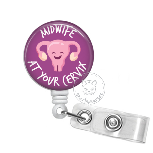 Badge Reel: Midwife at Your Cervix