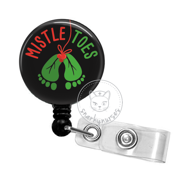 Badge Reel: Mistle Toes – snarkynurses