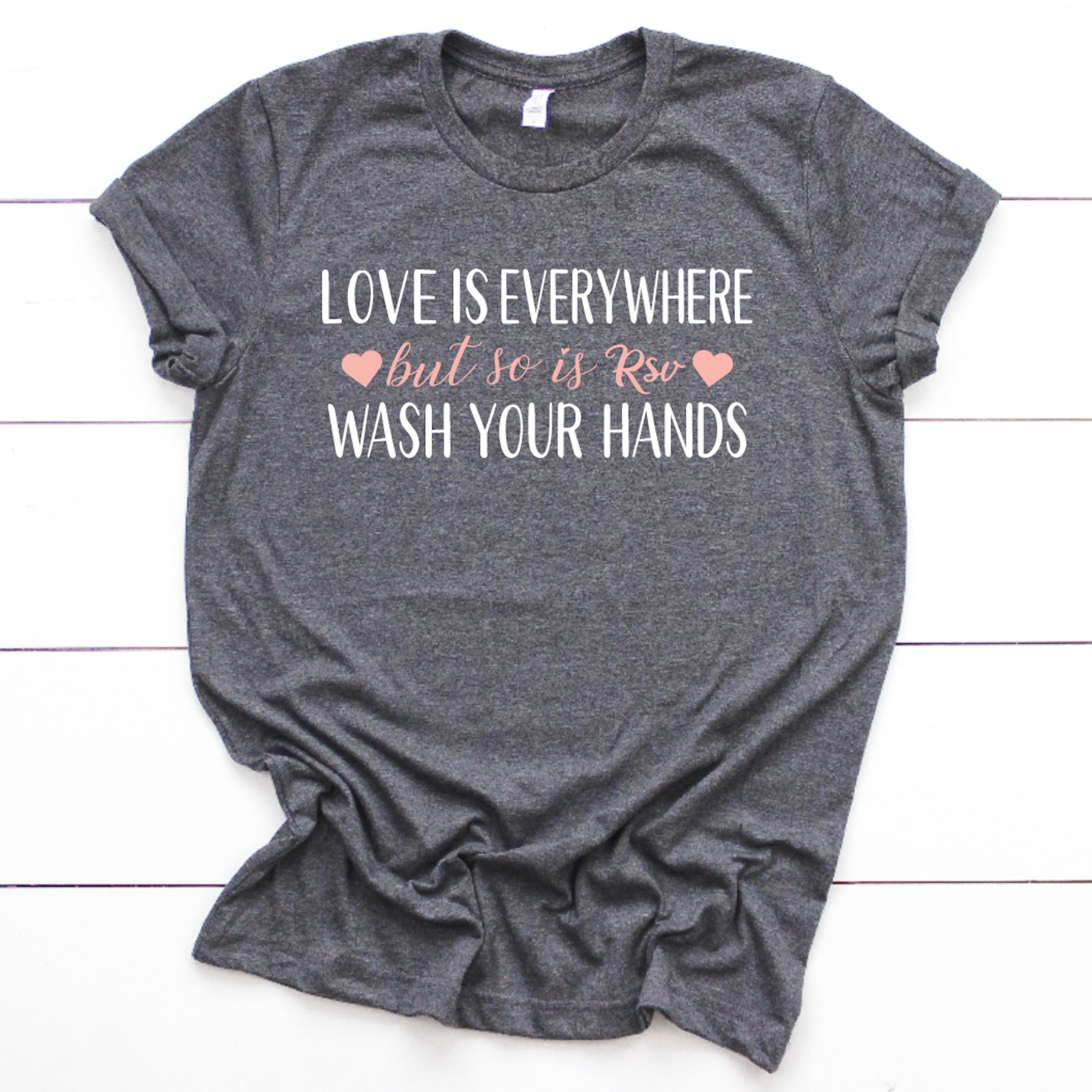 Love is Everywhere - but so is RSV
