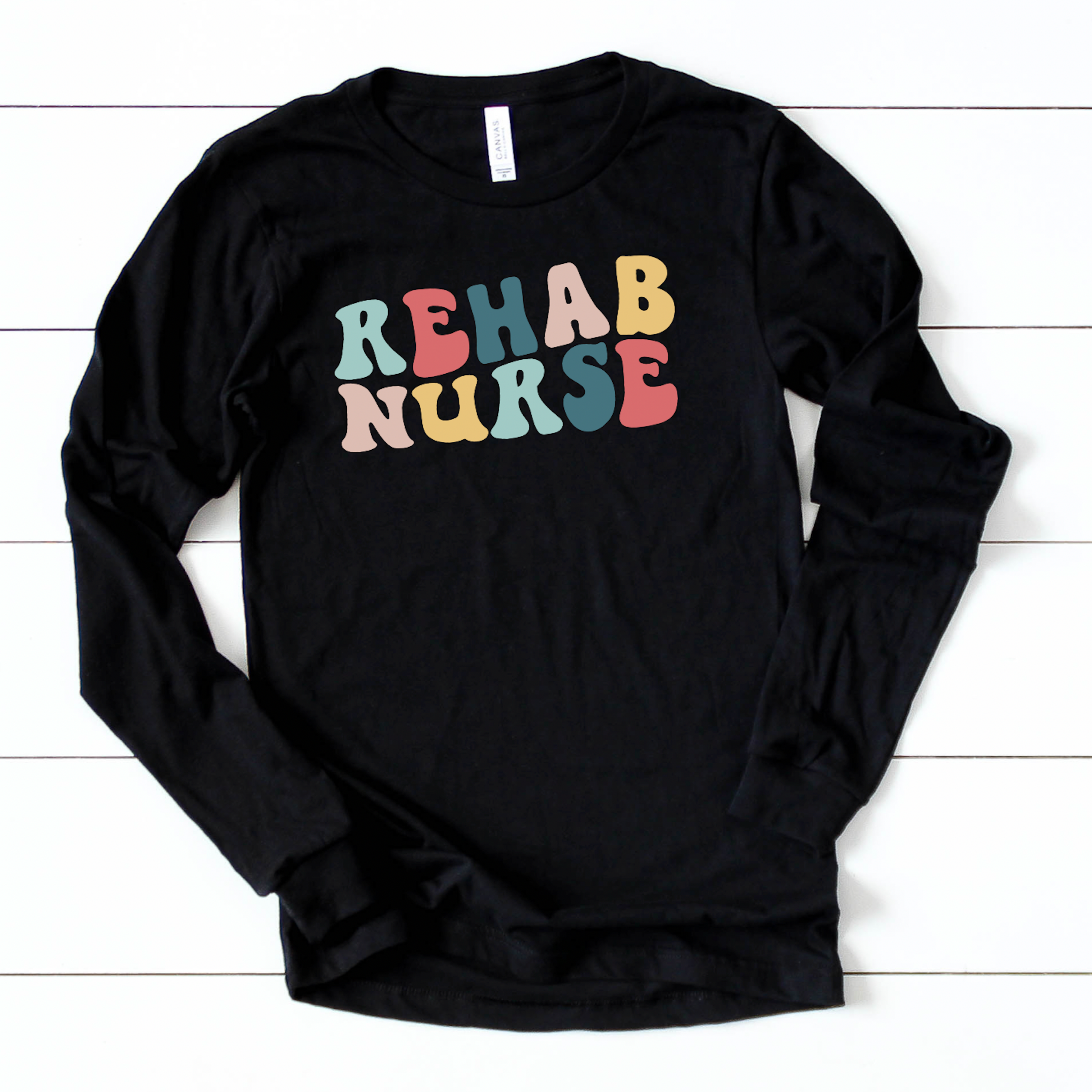 Retro Rehab Nurse - Long Sleeve
