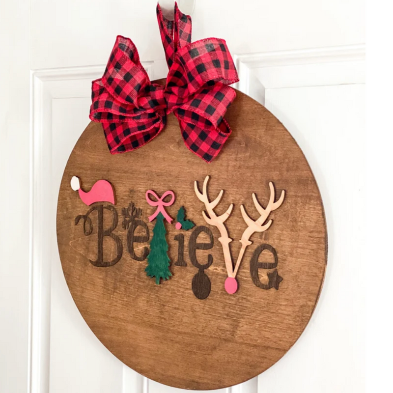 Door Hanger Sign: Believe