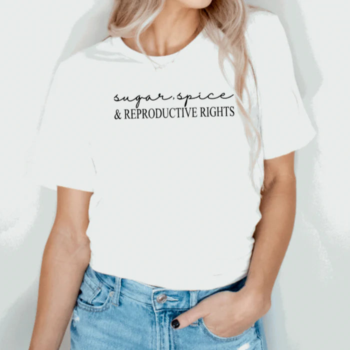 Sugar, Spice & Reproductive Rights