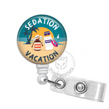 Badge Reel: Sedation Vacation