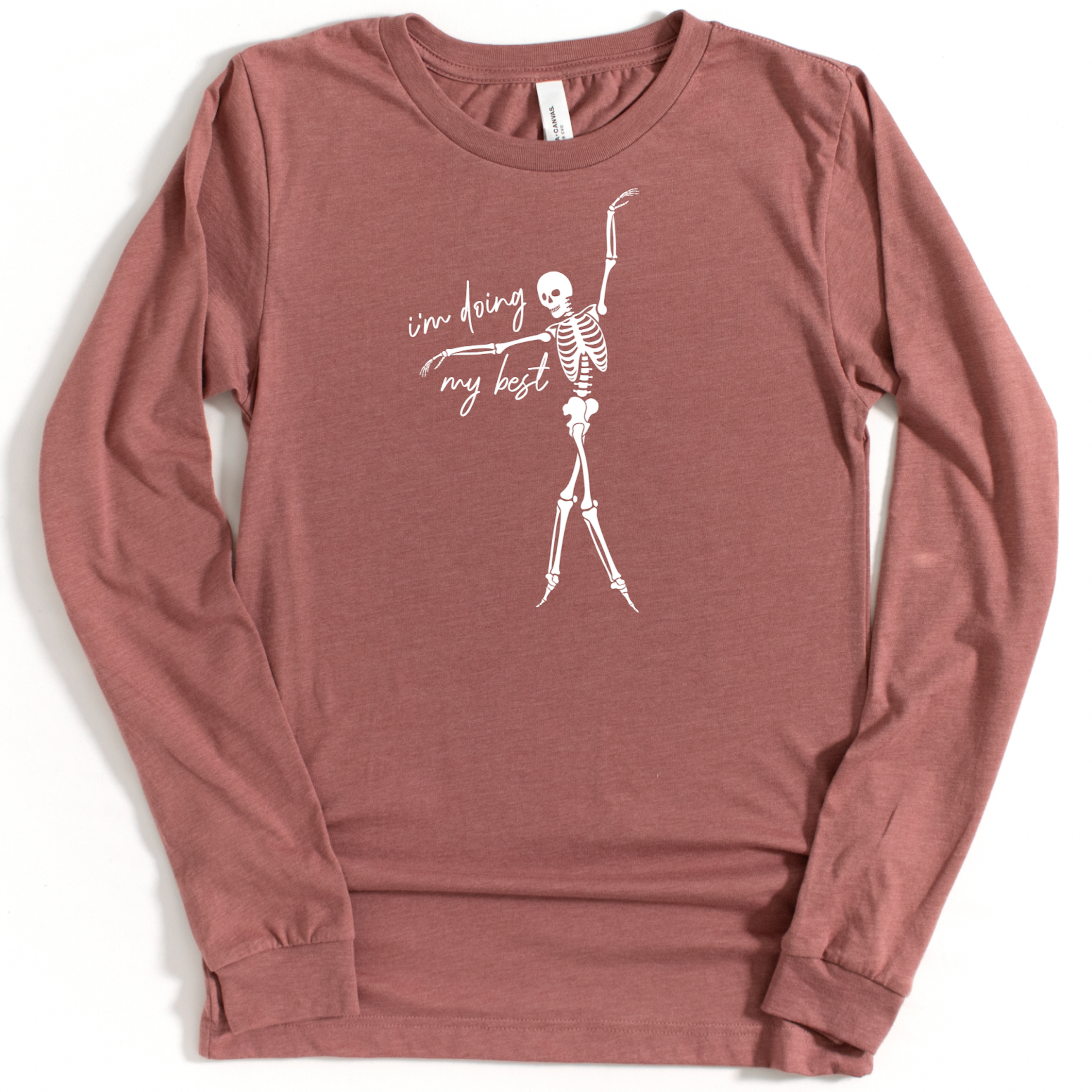 Skeleton: I'm doing my best - Long Sleeve