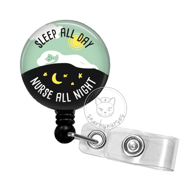 Badge Reel: Sleep All Day, Nurse All Night