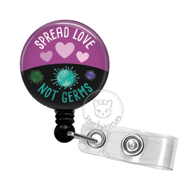 Badge Reel: Spread Love Not Germs