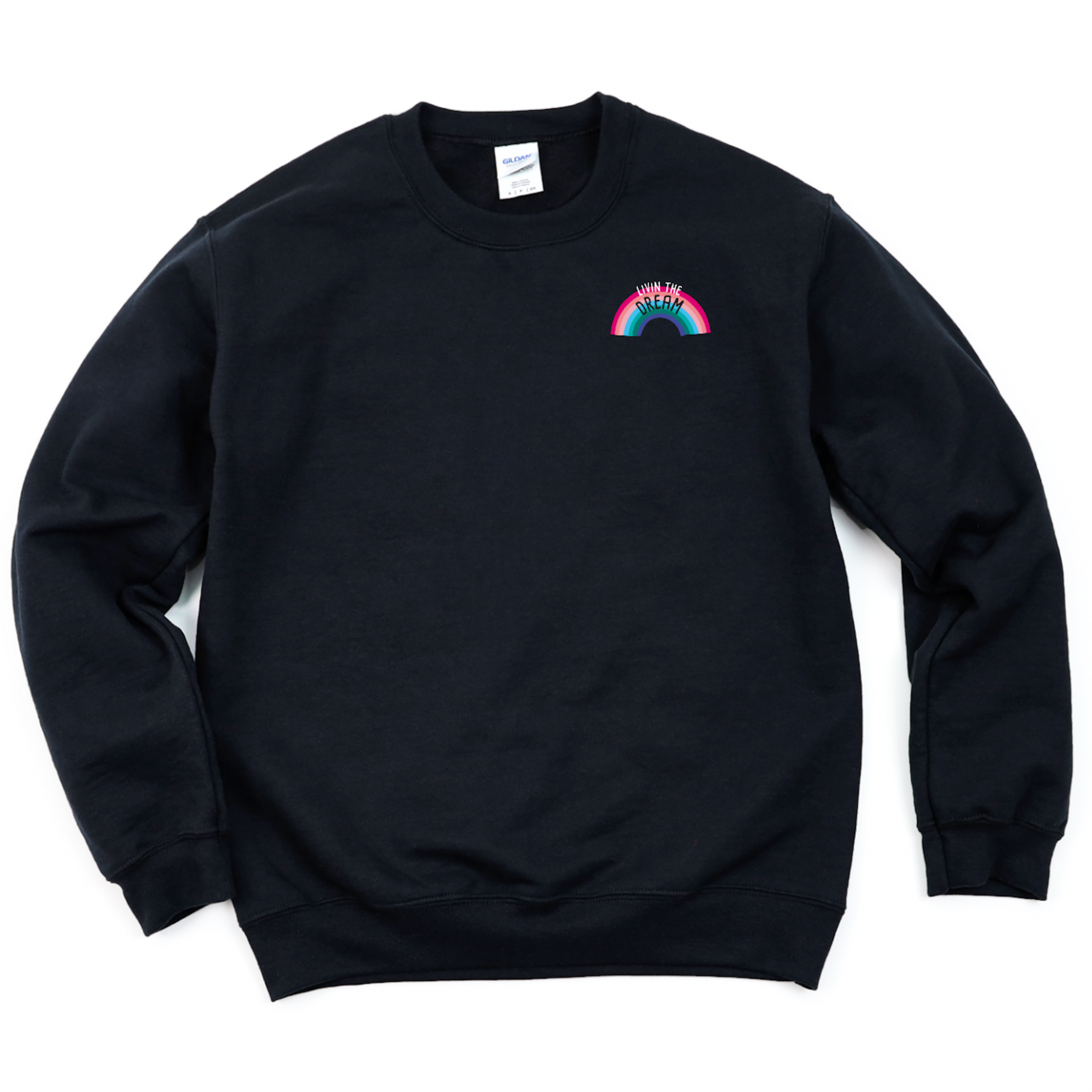 Sweatshirt: Livin the Dream - Left Chest