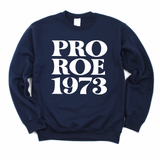 Sweatshirt: Pro Roe