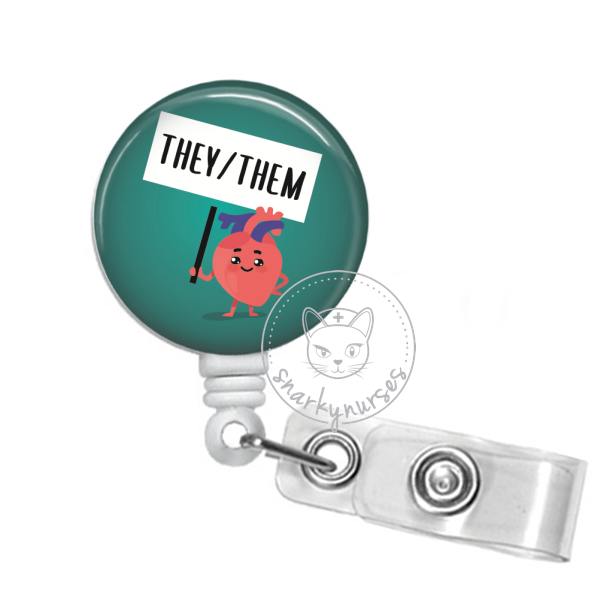 Badge Reel: Pronouns - She/Her, He/Him, They/Them