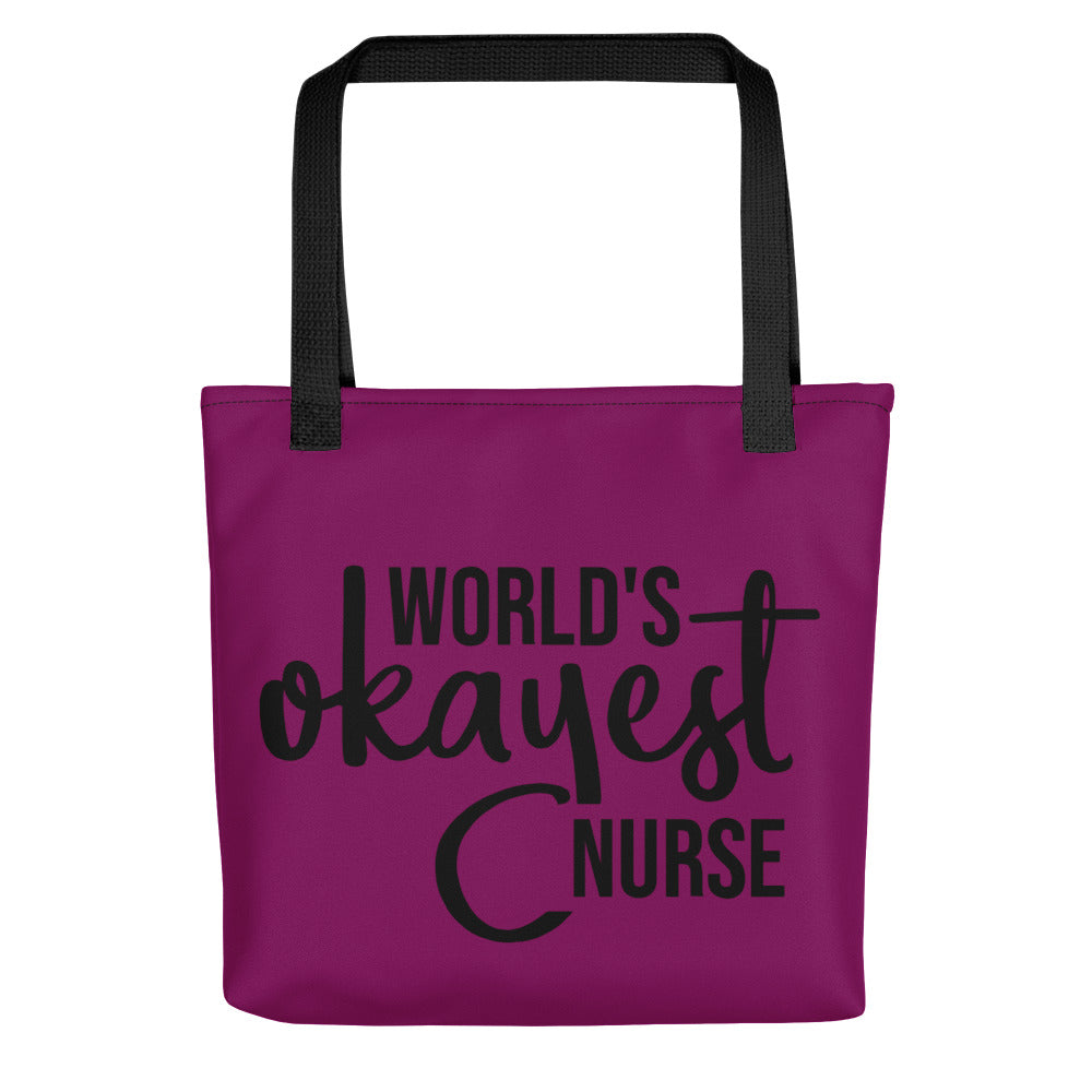 Tote: World's Okayest Nurse
