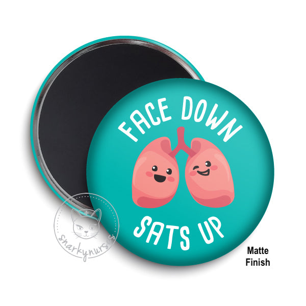 Magnet: Face down sats up
