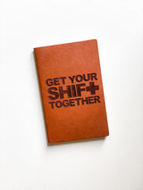 Leather Notebook: Get your shift together