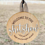 Door Hanger Sign: Welcome to the shitshow