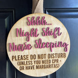 Door Hanger Sign: Shh... Night Shift Nurse Sleeping (Margaritas)