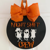 Door Hanger Sign: Night Shift Crew