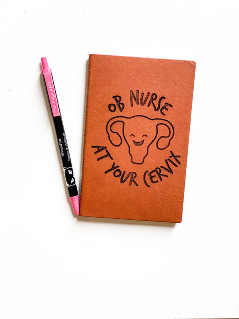 Leather Notebook: OB Nurse At Your Cervix