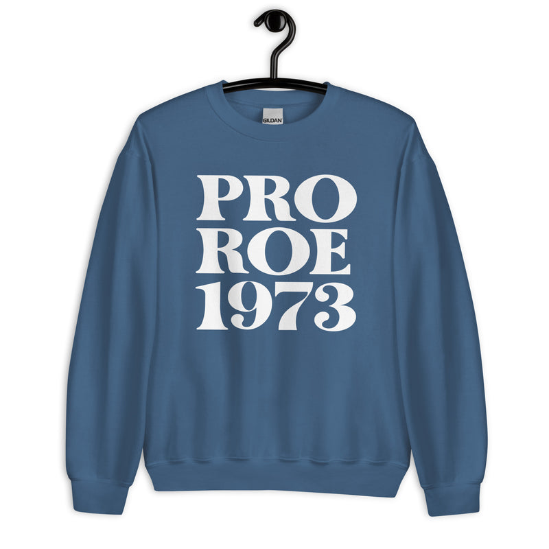 Sweatshirt: Pro Roe