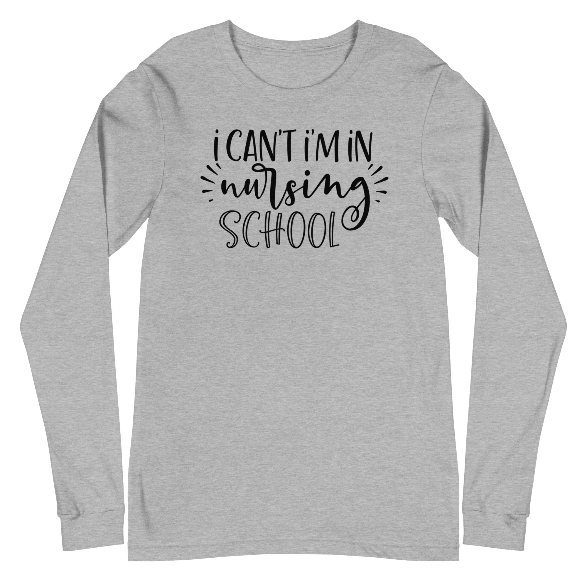 I Can't, I'm in Nursing School