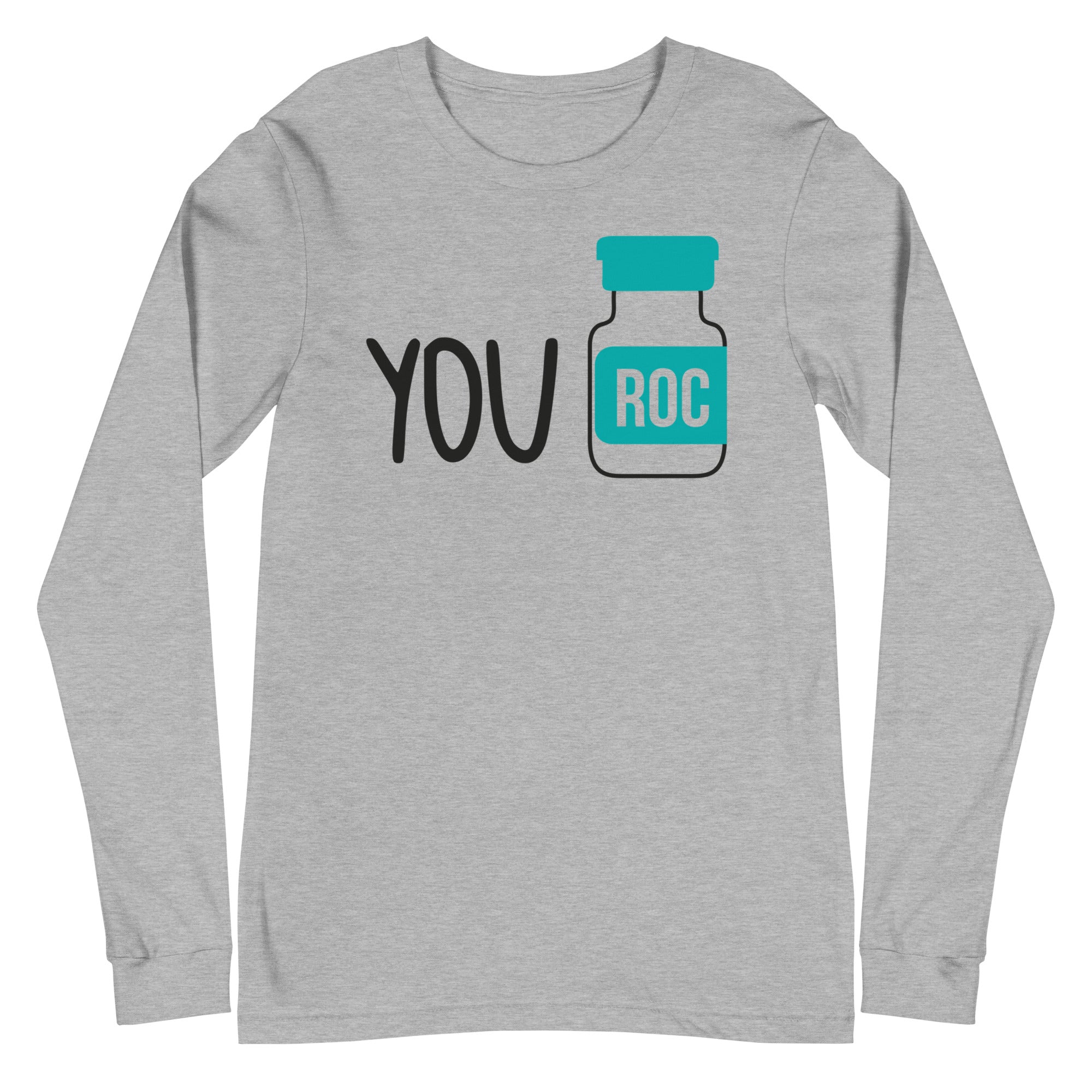 You Roc - Long Sleeve