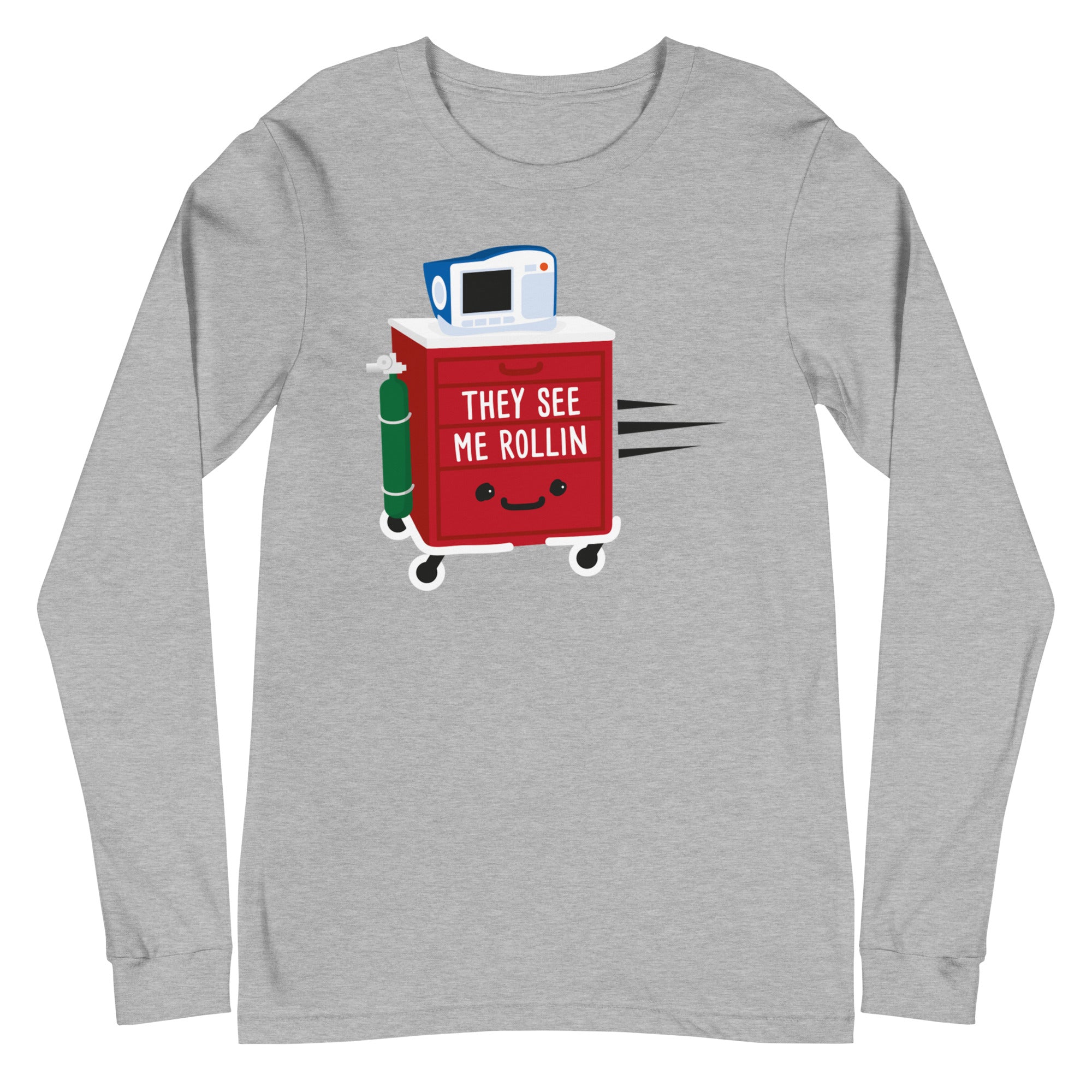 They See Me Rollin - Long Sleeve
