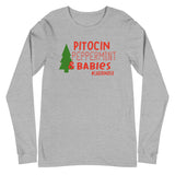 Pitocin, Peppermint, & Babies - Long Sleeve