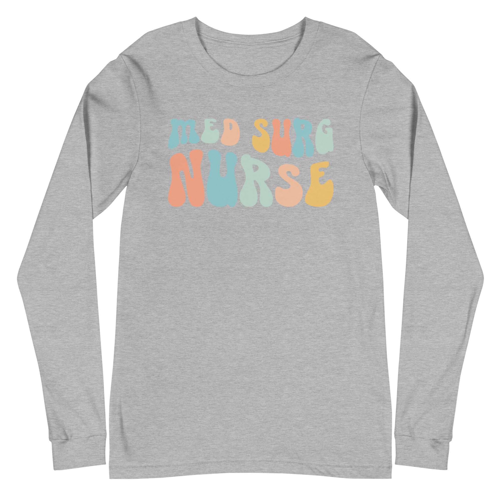 Retro Med Surg Nurse - Long Sleeve