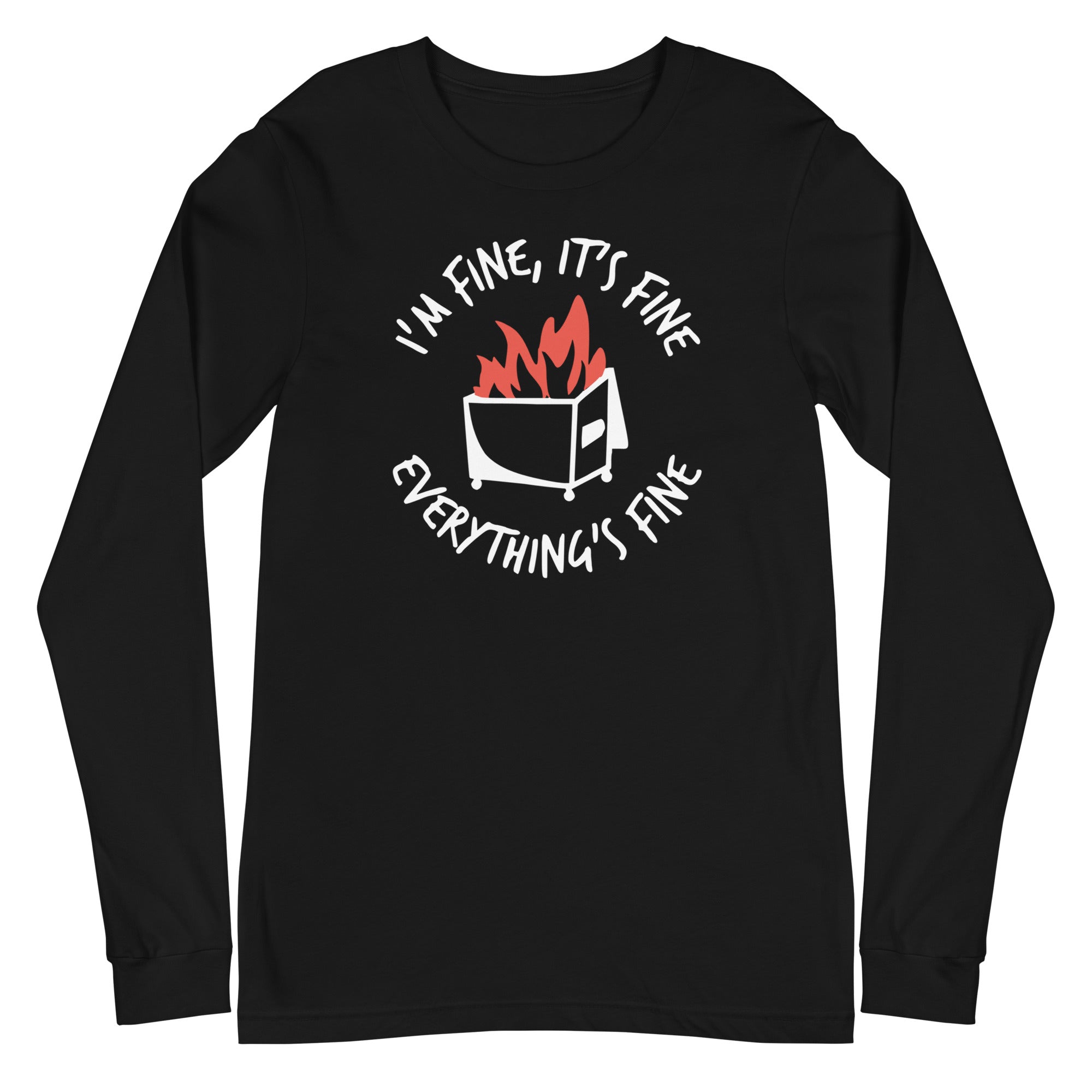 Dumpster Fire - Long Sleeve