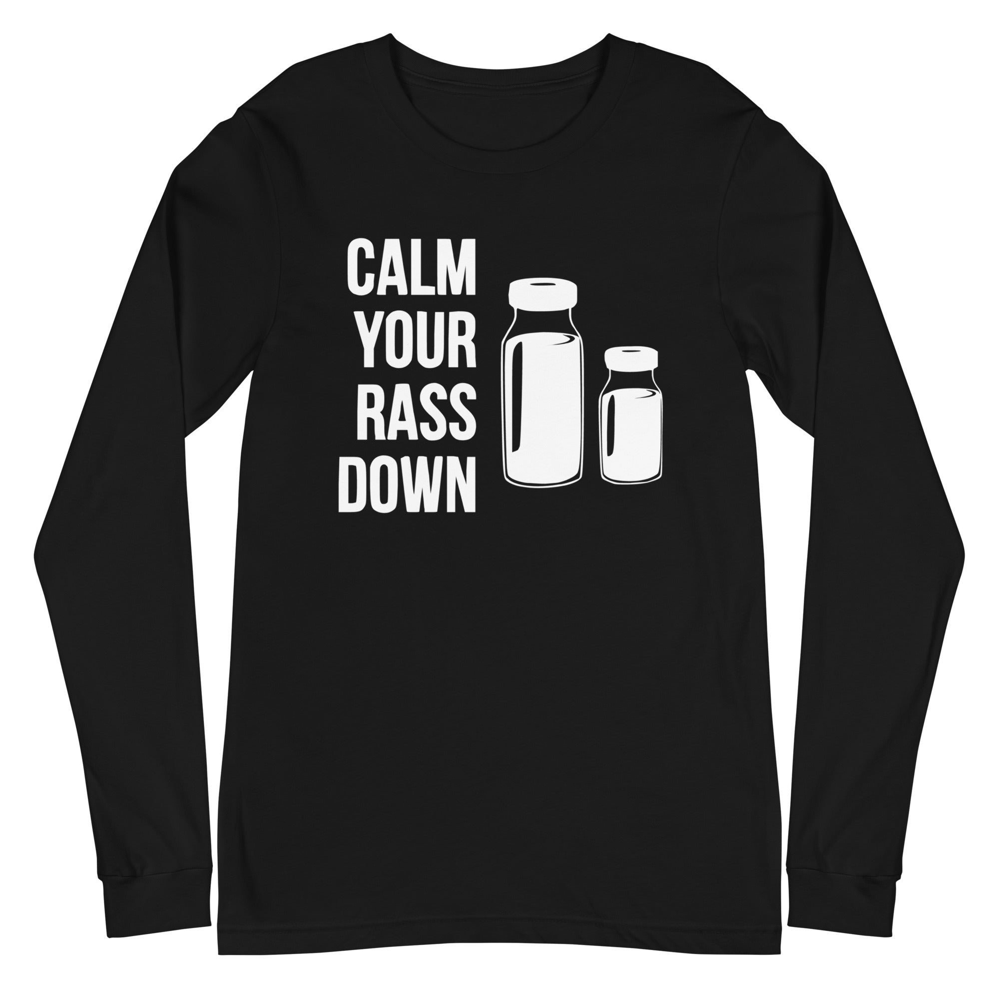 Calm Your Rass Down