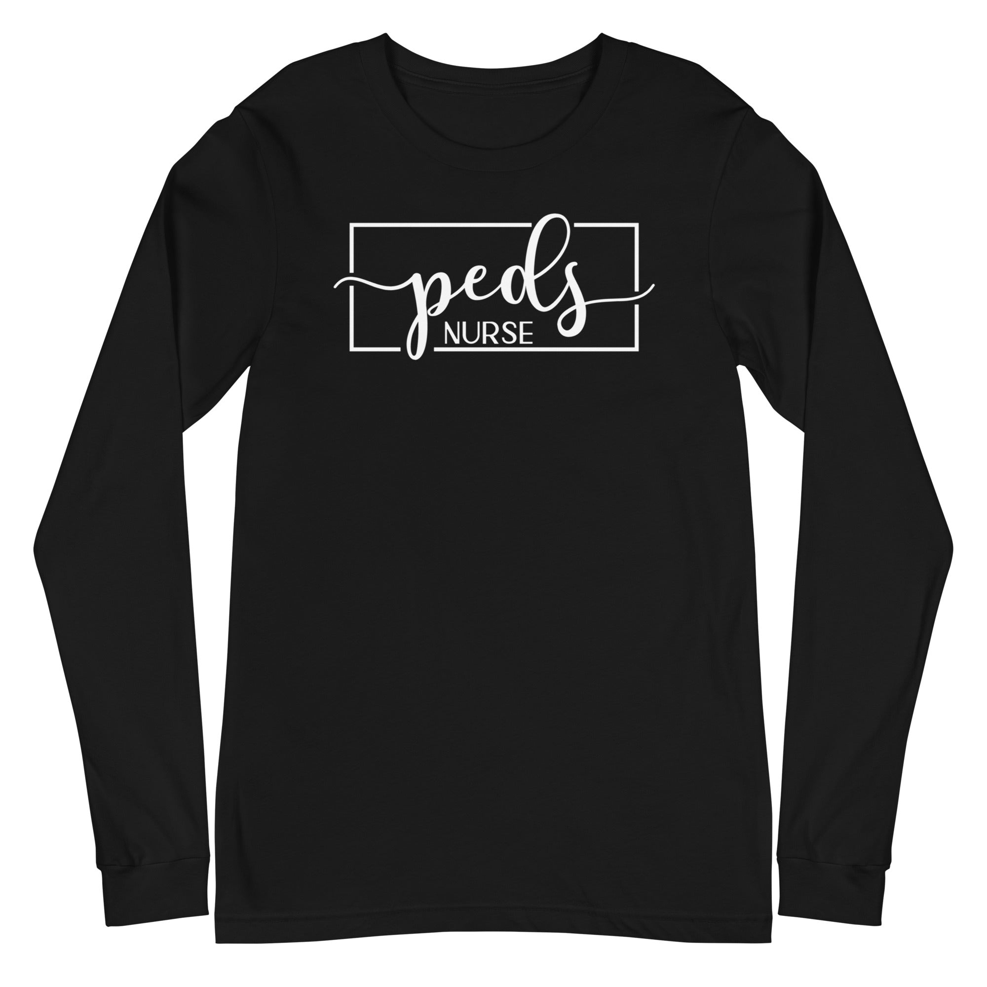 Peds Nurse - Long Sleeve