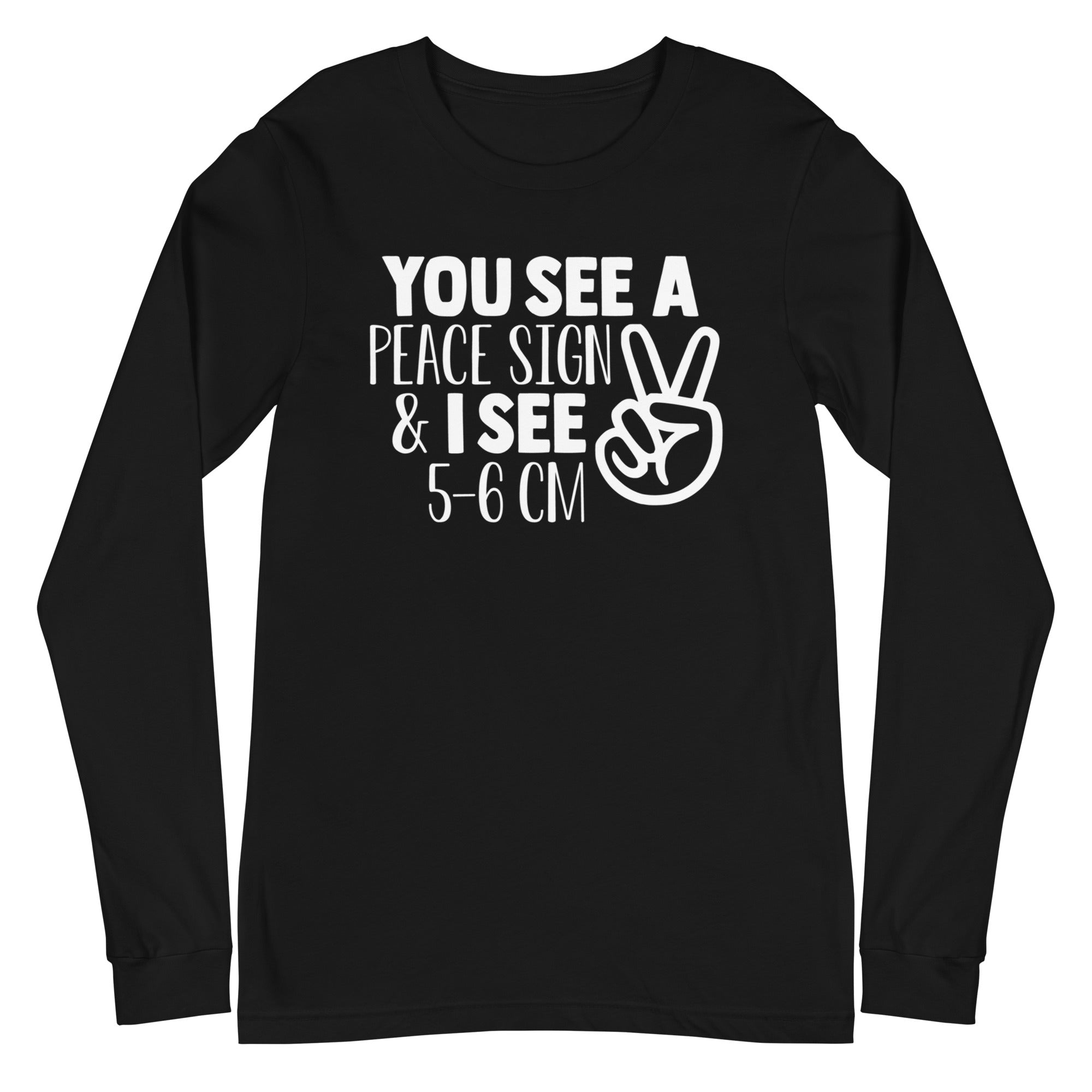 You See a Peace Sign & I See 5-6 cm