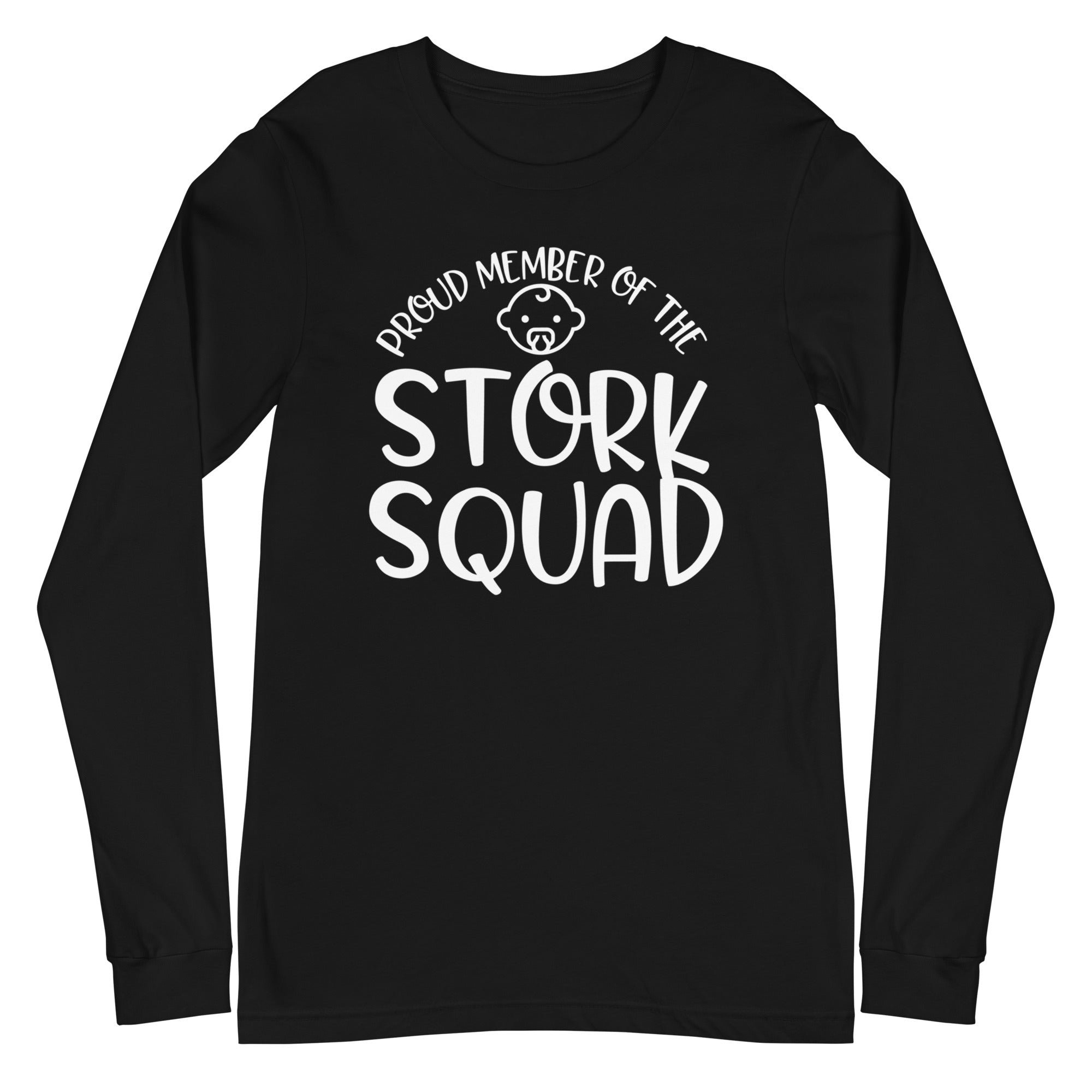 Proud Member of the Stork Squad - Long Sleeve