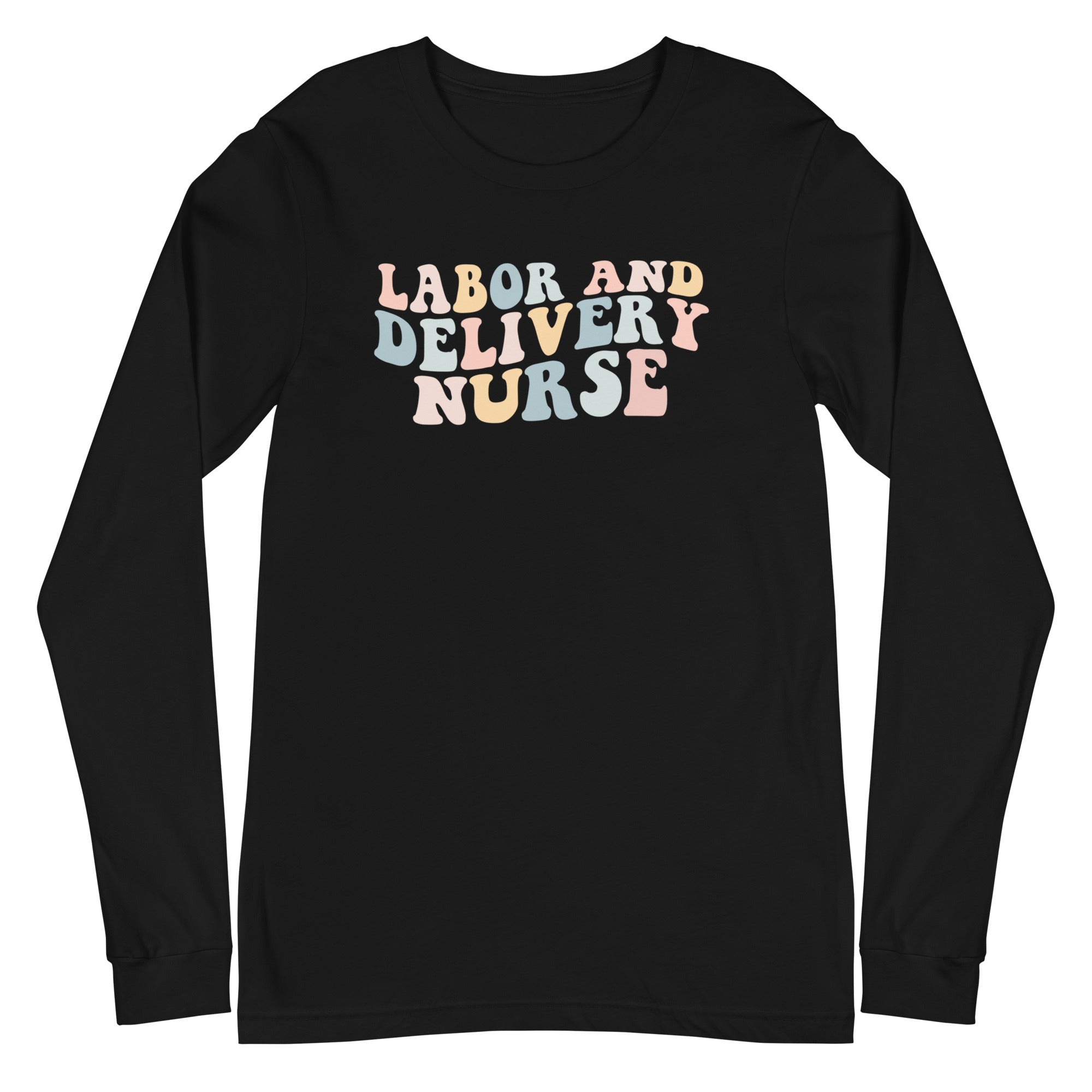 Retro Labor and Delivery Nurse - Long Sleeve